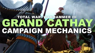 Campaign Mechanics Reveal for GRAND CATHAY | TOTAL WAR: Warhammer III