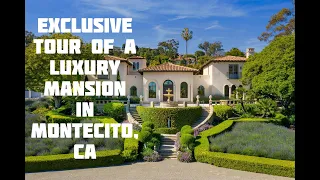 Exclusive Tour of A Luxury Mansion in Montecito, Ca