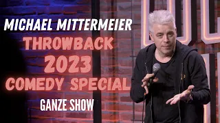 THROWBACK 2023 | Michael Mittermeier Stand-up Comedy | Ganze Show