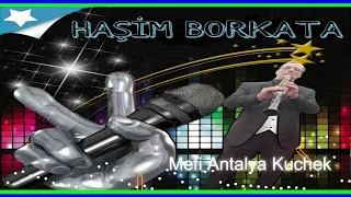 Haşim BORKATA- Mefi Antalya Kuchek