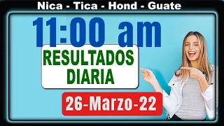 11 AM Sorteo Loto Diaria Nicaragua │ 26 Marzo 22