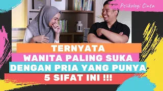 5 Sifat Pria Yang Disukai Wanita ! JADI PRIA WAJIB PUNYA