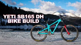 Building A Yeti SB165 DH