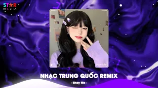 Top 10 Nhạc Trung Quốc Remix 2024 - Nhạc Hoa Remix Hot TikTok - Full Set Nhạc Trung Remix Hay Nhất