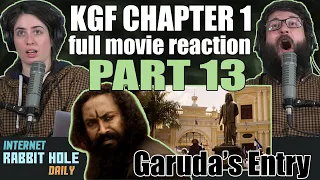 GARUDA ENTRY SCENE | KGF Chapter 1 full movie reaction | Kannada | PART 13