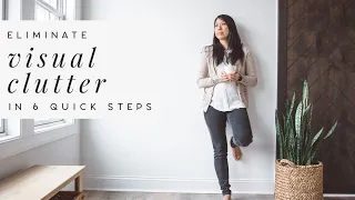 MINIMALIST FOUNDATIONS: Reducing Visual Clutter in 6 Quick Steps