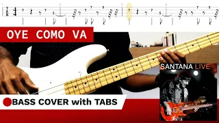 Oye como va - Santana (BASS COVER + TABS)