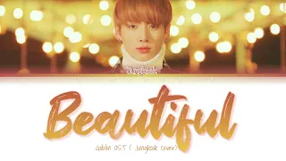 Jungkook "Beautiful" cover Goblin OSTㅣColour coded lyrics [Han/Rom/eng]