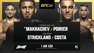 UFC 302: Makhachev x Poirier | 1º de Junho | Exclusivo no UFC Fight Pass