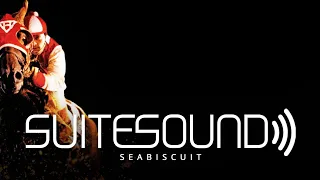 Seabiscuit - Ultimate Soundtrack Suite