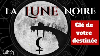 La Lune noire 'Lilith', clé de votre destinée