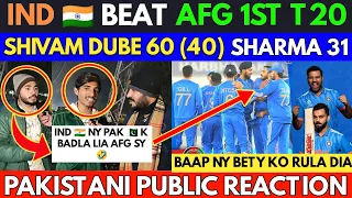 INDIA BEAT AFGHANISTAN 1ST T20 | IND VS AFG | PAKISTANI PUBLIC REACTION