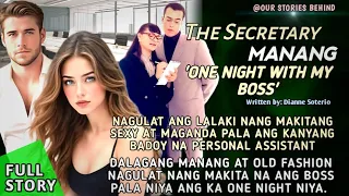 DALAGANG MANANG NAGULAT NANG BOSS PALA NIYA ANG KA ONE NIGHT NIYA. FULL STORY