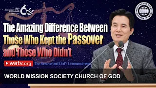 The Passover and God’s Commandments | WMSCOG, Church of God