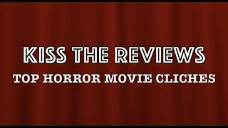Top Horror Movies Cliches