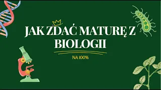 Jak zdać maturę z biologii na 100%💯🧬