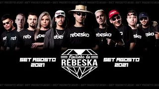 MEGAFUNK SET (Agosto) - Bailinho Da Rebeska