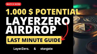 LAYERZERO $1.000 POTENTIAL AIRDROP! | GUIDE HOW TO GET LAYERZERO AIRDROP | LAST MINUTE TILL SNAPSHOT