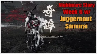 Nightmare Story Week 6 w/ Juggernaut Samurai (12-21-22) | Ghost of Tsushima Legends