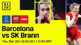 FC Barcelona vs. SK Brann | UEFA Women's Champions League 2023-24: Cuartos De Final Vuelta