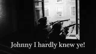 Johnny I hardly knew ye - Irish folk song