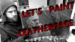 LET'S PAINT LEATHERFACE