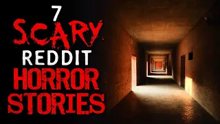 7 SPINE CHILLING Horror Stories from r/nosleep reddit