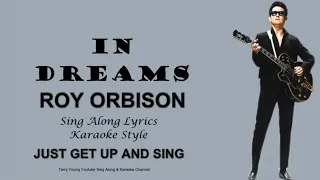 Roy Orbison In Dreams Sing Along Lyrics