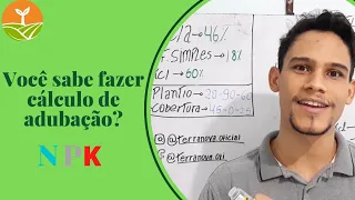 Como fazer cálculo de adubação mineral NPK