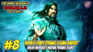 ORANG XUAN BARAT INGIN MEREBUT MEDAN PERANG KUNO - WU DONG QIAN KUN SEASON 9 SPOILER AJA