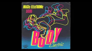 Body Electric - Magic Electronic 7" (1984)