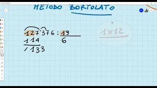 Divisione a due cifre al divisore (met. Bortolato)