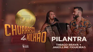 CHURRASCO DO MILHÃO - PILANTRA