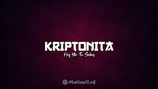 Kriptonita - El Denver Dj