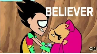 BELIEVER Teen Titans :)