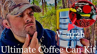 Ultimate Coffee Can Survival Kit!