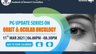 PG Update Series on  ORBIT & OCULAR ONCOLOGY