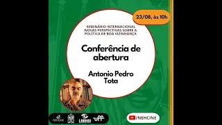 Conferência de abertura - Prof. Antonio Pedro Tota (PUC-SP).