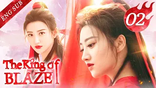 [ENG SUB] The King Of Blaze 02 (Jing Tian, Chen Bolin)