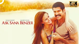 Aşk Sana Benzer | Fahriye Evcen - Burak Özçivit 4K Yerli Film