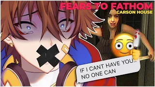 My CRAZY EX-GIRLFRIEND Can HEAR ME TALK! | Fears to Fathom: Carson House