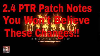 D2R 2.4 PTR Opens March 2nd - Patch Notes - You Won't Believe These Changes!.