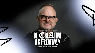 De Creativo a Creativo con Marcos Witt 💡