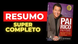 Pai Rico, Pai Pobre (Por Robert Kiyosaki) - RESUMO SUPER COMPLETO DO LIVRO