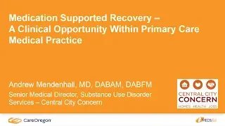 Opioid Crisis: Treating it as a Chronic Disease - CareOregon MEDS Ed seminar (2/7)