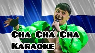 CHA CHA CHA - KÄÄRIJÄ - EUROVISION 2023 - FINLAND 🇫🇮 - KARAOKE WITH BACKING VOCALS