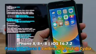 Palera1n-c beta 8 Jailbreak & Install Cydia iPhone X/8+/8 | iOS 16.7.2
