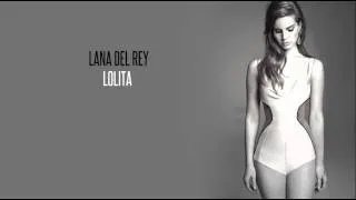 Lolita - Lana Del Rey (HQ Album Version)