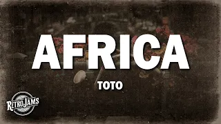 Toto - Africa (Lyrics)