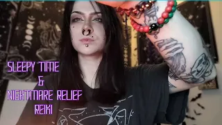 ASMR Reiki | Sleepy Time & Nightmare Relief 😴 🌙🧿